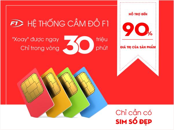 cầm sim số đẹp hải phòng định giá cao không giữ sim tại hệ thống cầm đồ F1
